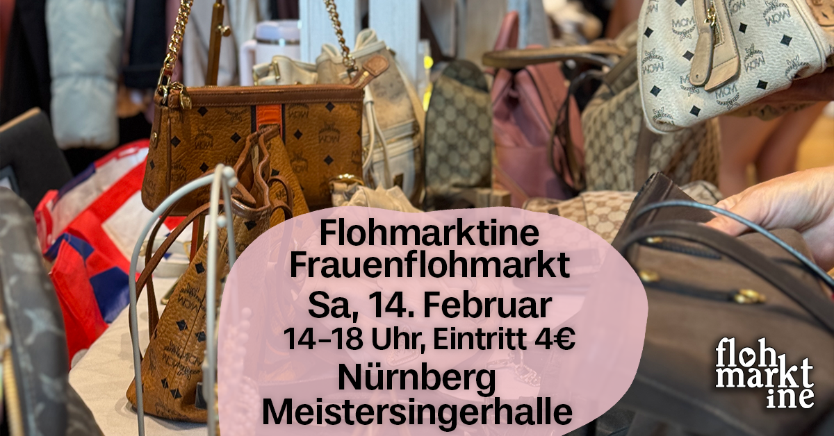  Flohmarktine Frauenflohmarkt / Mädchenflohmarkt!? Sa, 14. Februar Nürnberg Meistersingerhalle - Foto 1
