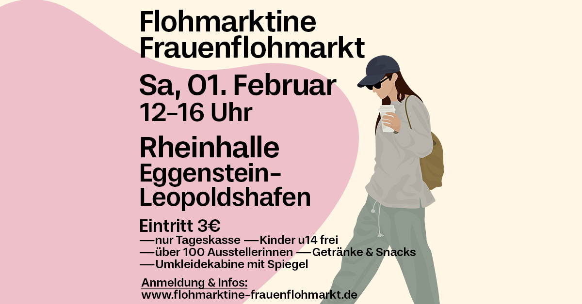  FLOHMARKTINE FRAUENFLOHMARKT am 01.02.2025 in Karlsruhe! - Foto 1