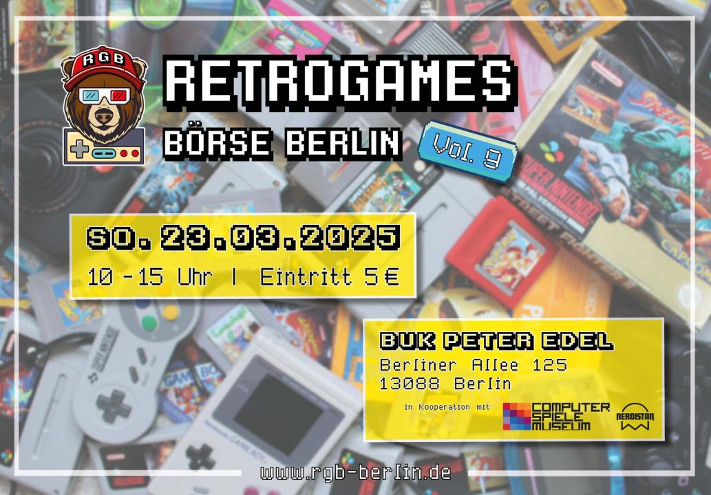  9. Berliner Retrogamesbörse - 23. März 2025 10 Uhr bis 15 Uhr - Peter Edel Weißensee - Foto 1