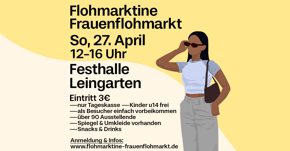  FLOHMARKTINE FRAUENFLOHMARKT am 27. April in Leingarten! - Foto 1