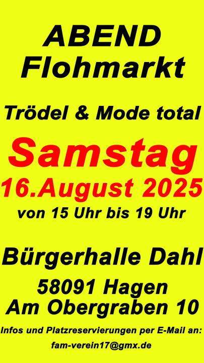 Abendflohmarkt "Trödel & Mode total" am Samstag, den 16.August 2025 Bürgerhalle Dahl in 58091 Hagen. - Foto 1
