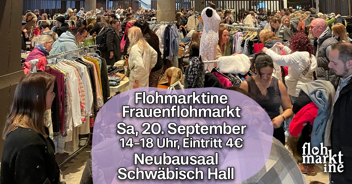 Flohmarktine Frauenflohmarkt / Mädchenflohmarkt! Sa, 20. September, Neubausaal Schwäbisch Hall - Foto 1