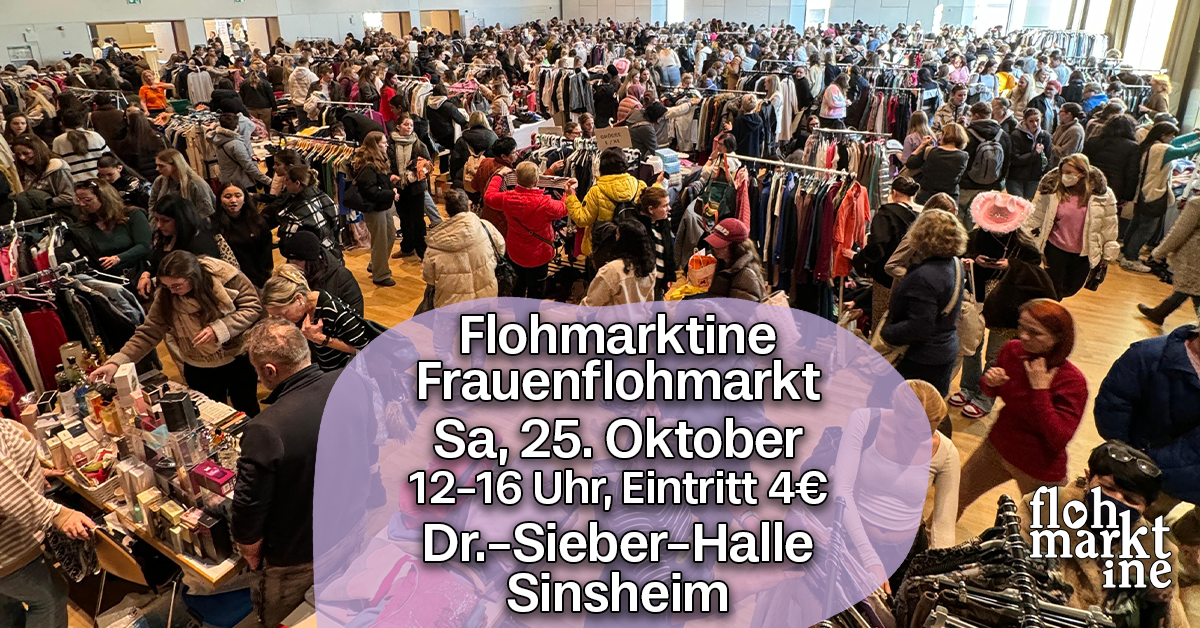 Flohmarktine Frauenflohmarkt / Mädchenflohmarkt! Sa, 25. Oktober, Dr.-Sieber-Halle Sinsheim - Foto 1