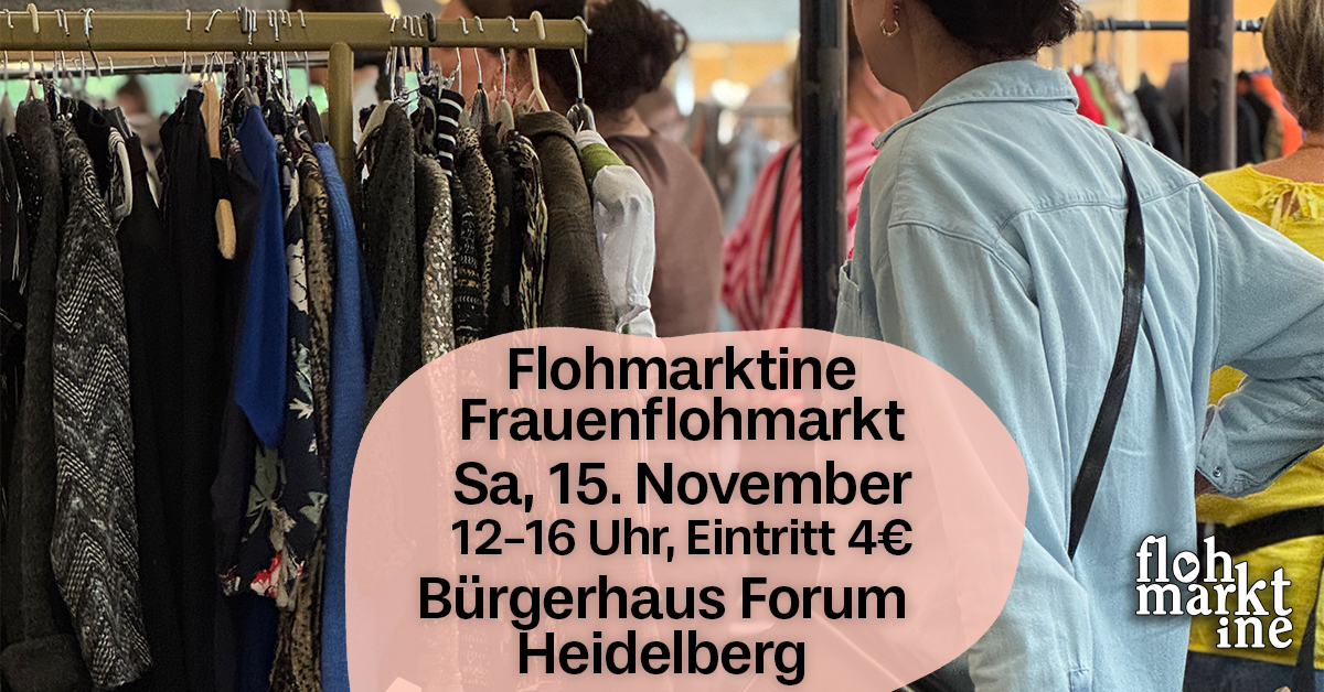 Flohmarktine Frauenflohmarkt / Mädchenflohmarkt! Sa, 15. Nov, Bürgerhaus Heidelberg (Emmertsgrund) - Foto 1
