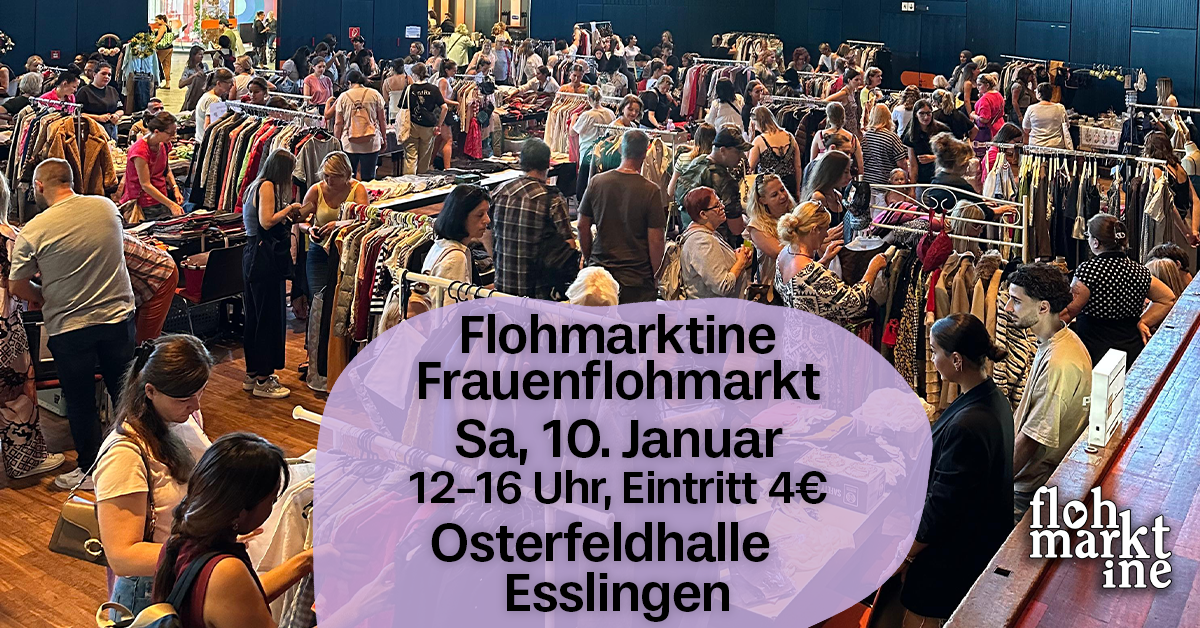  Flohmarktine Frauenflohmarkt / Mädchenflohmarkt!? Sa, 10. Januar Esslingen Osterfeldhalle - Foto 1