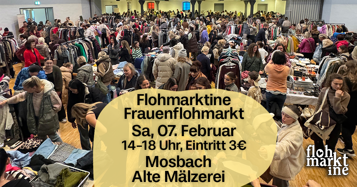  Flohmarktine Frauenflohmarkt / Mädchenflohmarkt!? Sa, 07. Februar Mosbach Alte Mälzerei - Foto 1