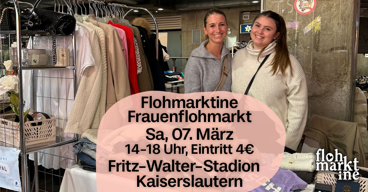  Flohmarktine Frauenflohmarkt / Mädchenflohmarkt! Sa, 07. März Fritz-Walter-Stadion Kaiserslautern - Foto 1
