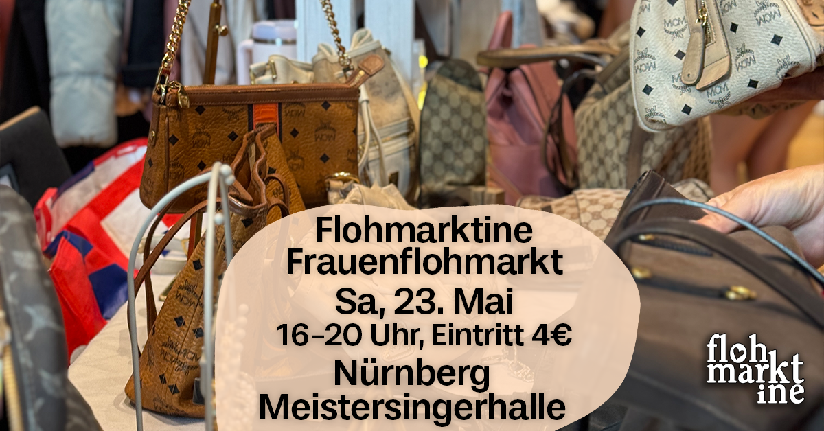  Flohmarktine Frauenflohmarkt / Mädchenflohmarkt!? Sa, 23. Mai Nürnberg Meistersingerhalle - Foto 1